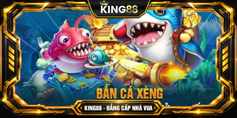Bắn cá Xèng - Trải Ngiệm Với Trò Chơi Bắn Boss Hấp Dẫn Tại KING88