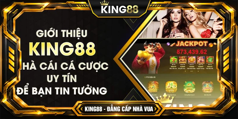 Giới Thiệu King88