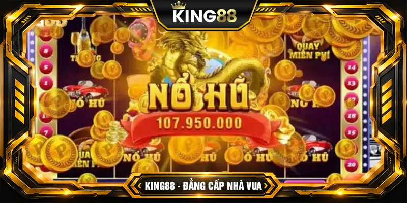 Chi tiết về những trò nổ hũ hấp dẫn hàng đầu tại King88 Chi tiết về những trò nổ hũ hấp dẫn hàng đầu tại King88